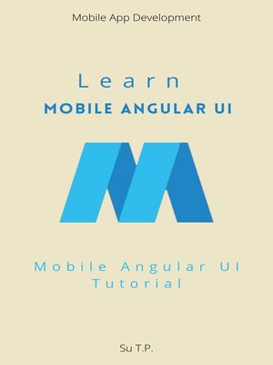 cover image of Learn Mobile Angular UI